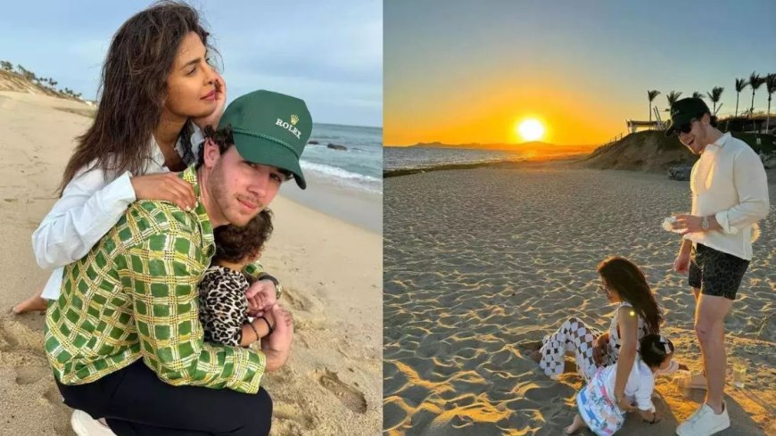 Priyanka Chopra Shares Heartwarming Photos from Mexican Getaway with Family