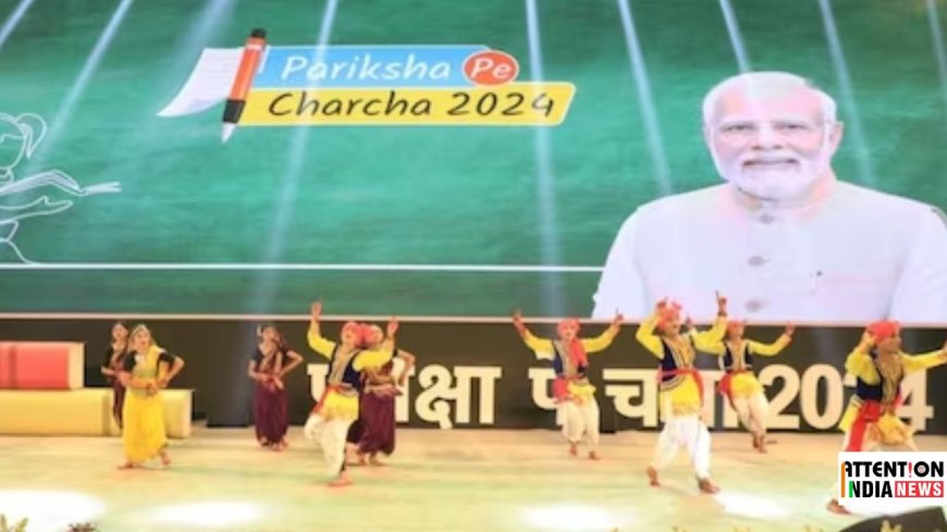 Narendra Modi's tips for exams in Pariksha Par Charcha 2024