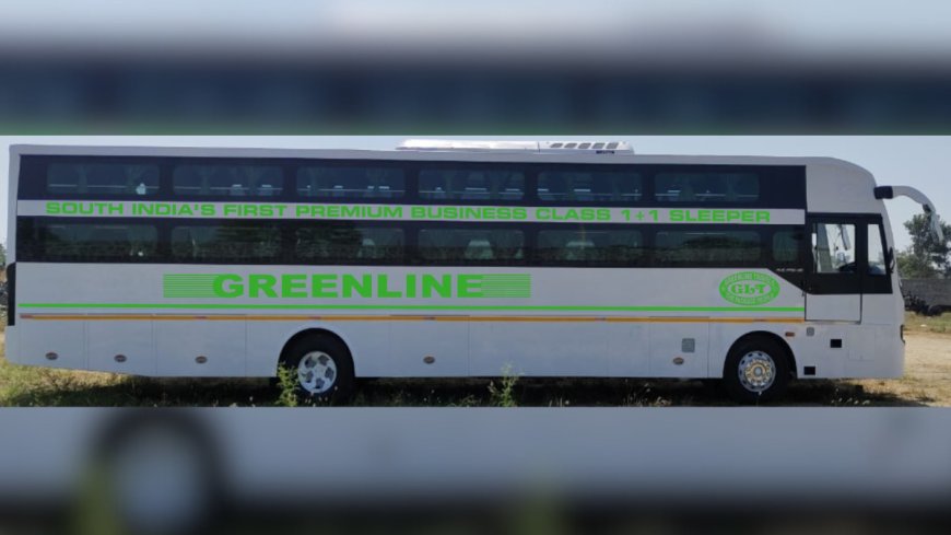 "Greenline Travels &amp; Holidays Announces Launch of Business Class Bus Service from Bangalore to Chennai &amp; Kochi on Feb11th"