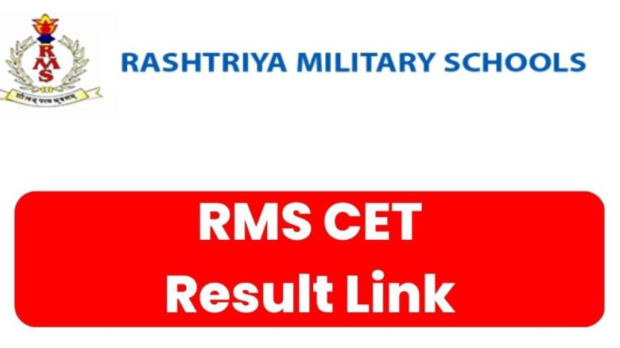 RMS CET Result: Announcement and Process