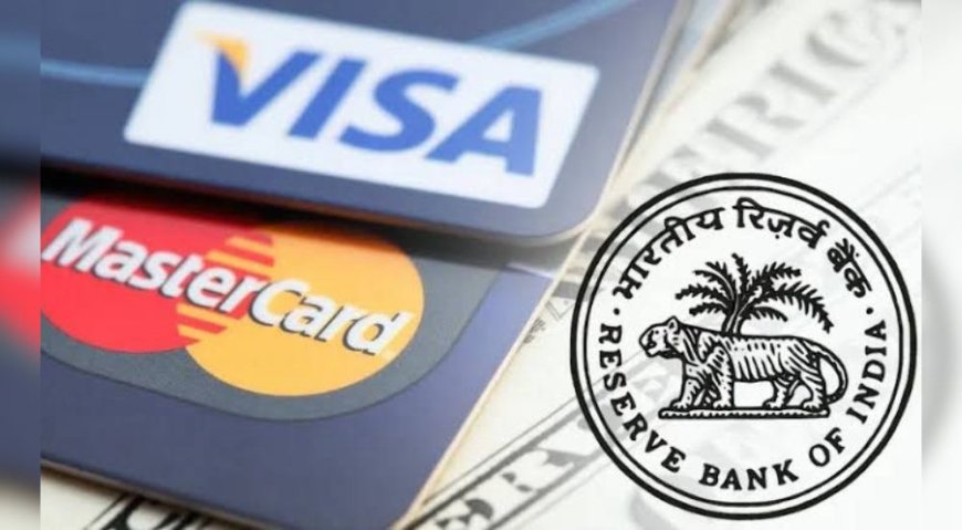 RBI Directs Visa and Mastercard: Halt Card-Based Commercial Payments