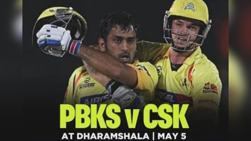 IPL: Chennai and Punjab set to face each in Dharamshala