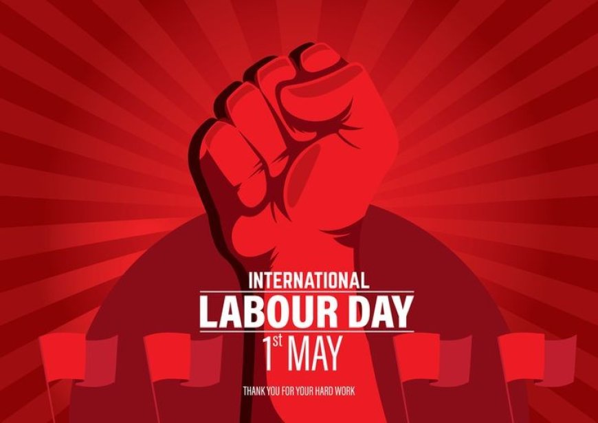 Here is everything you need to know about International Labour Day 2024.