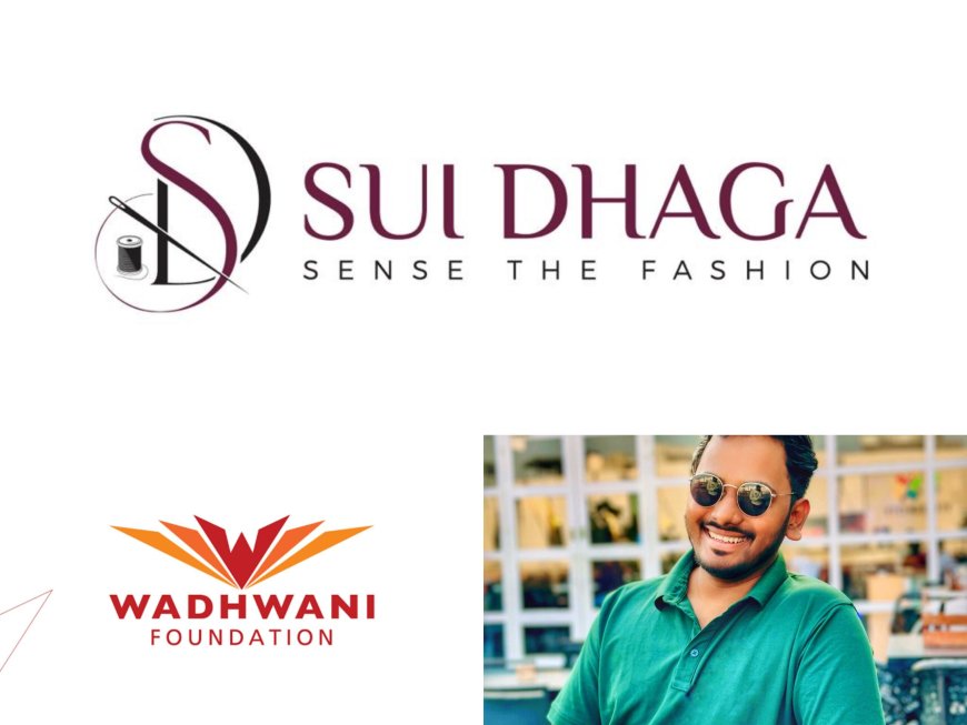 AIC Nalanda-Backed Sui Dhaga Joins Prestigious Wadhwani Foundation Lift Off Spark Programme