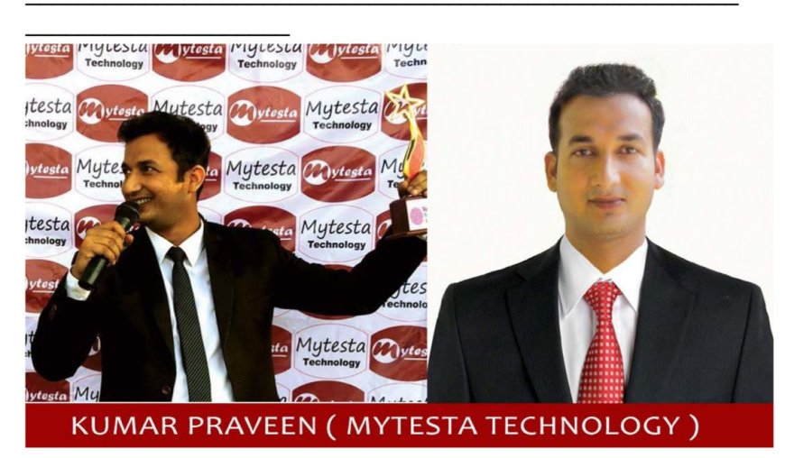 Mytesta Technology’s 5 Crore Turnover Success Story: The Visionary Journey of CEO Kumar Praveen