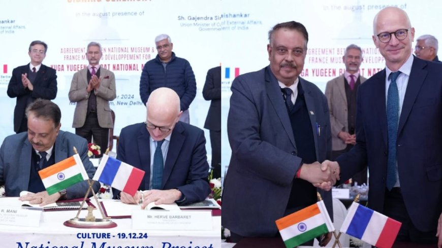 India and France Collaborate to Create Yuga Yugeen Bharat National Museum