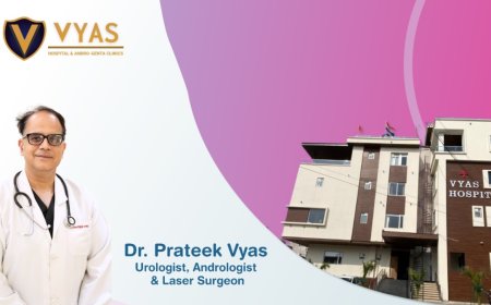 Vyas Hospital and Andro-Genta Clinics: Best Urology Hospital in Jaipur