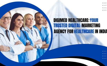 DigiMed Healthcare: Your Trusted Digital Marketing Agency for Healthcare in India