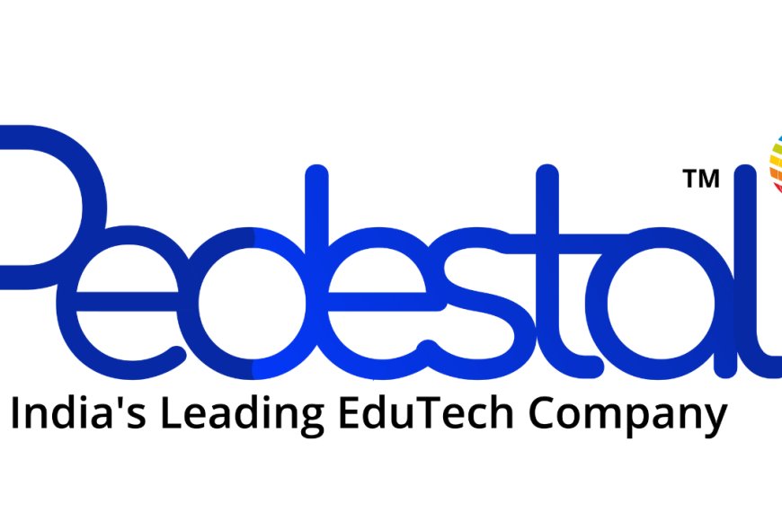 Pedestal Techno World: India's Leading EdTech Company