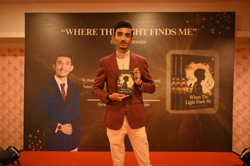 Sagar Mondal Shines Bright with Poetry Debut: Where the Light Finds Me