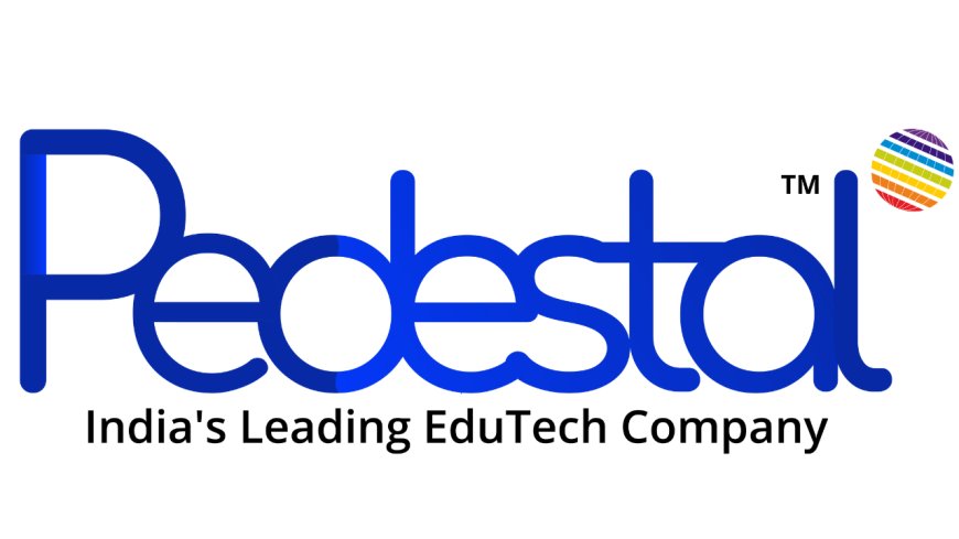 Pedestal Techno World: India's Leading EdTech Company