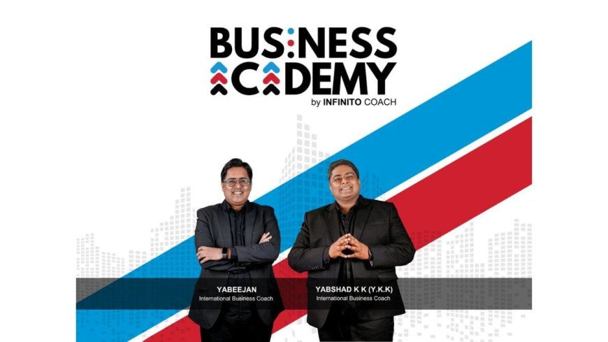 Yabshad K K (Y.K.K) and Yabeejan Launch Game-Changing Coaching at Business Academy by Infinito Coach