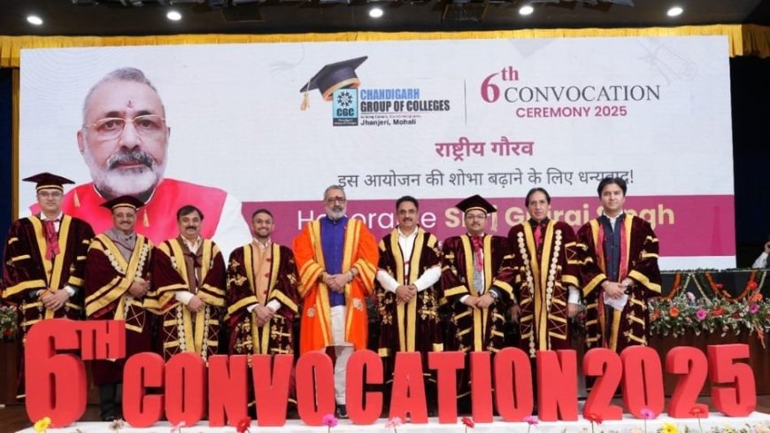 CGC Mohali (Jhanjeri) Celebrates Academic Excellence With Its 6th Convocation Ceremony
