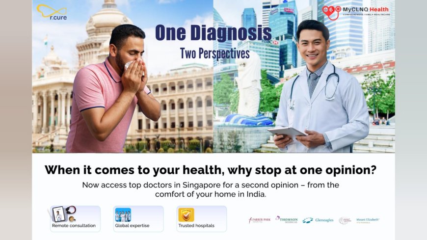 Now in India: RaphaCure Enables Easy Second Opinions from Leading Singapore Hospitals