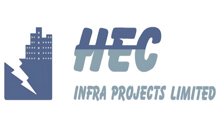 HEC Infra Projects Bags ₹ 26 Cr in New Orders, Showcasing Its Diverse EPC Expertise
