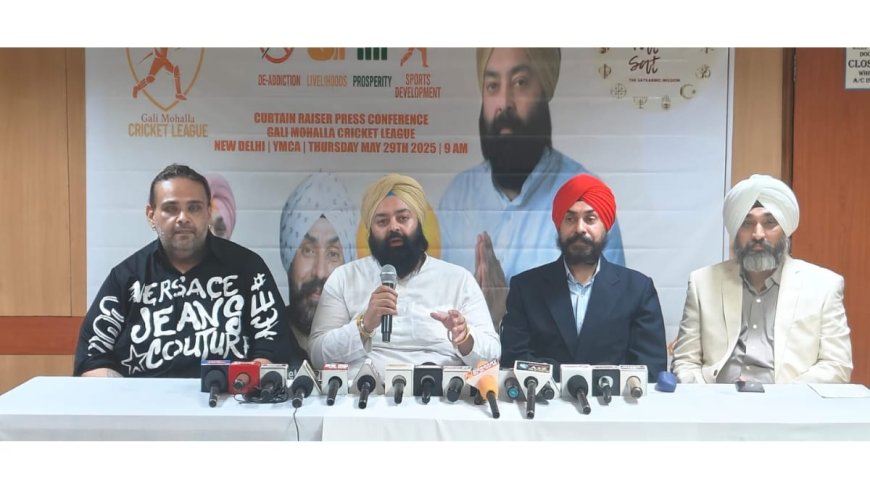 Gali Mohalla Cricket League Unveils Vision for Grassroots Transformation at Curtain-Raiser Press Conference