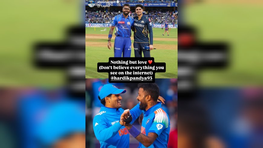 Shubman Gill Speaks Out: Setting the Record Straight on Hardik Pandya ‘Ego Clash’ Rumours