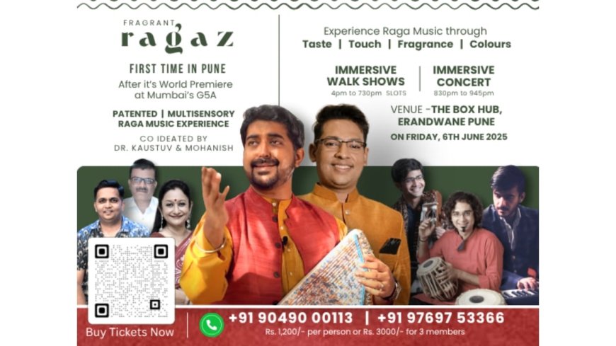 Fragrant Ragaz Set to Enchant Pune: A First-of-Its-Kind Multi-Sensory Raga Experience