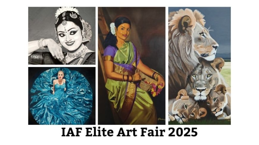 IAF Elite Art Fair 2025 Set to Redefine South India’s Art Landscape