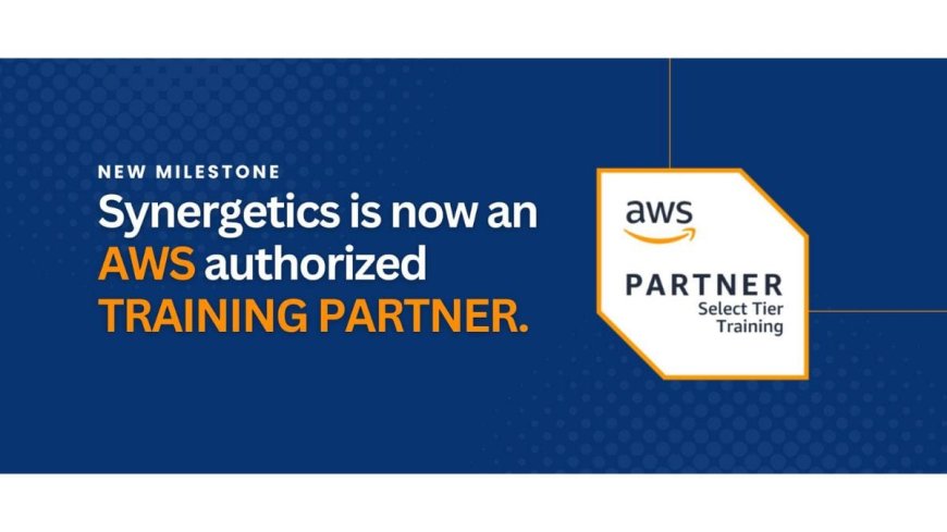 Synergetics Partners with AWS to Offer Advanced Cloud Training and Consulting Services