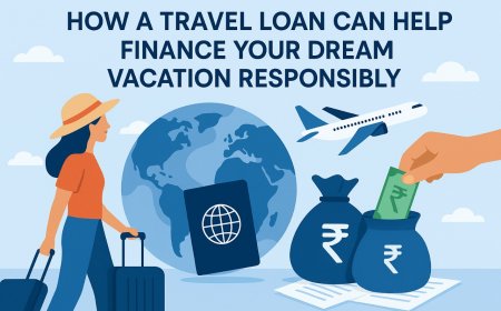 How a Travel Loan Can Help Finance Your Dream Vacation Responsibly