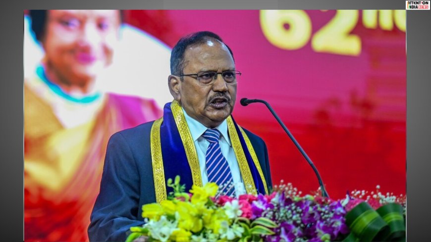 “Show one photo of damage in India” Says National Security Advisor Ajit Doval As Praises Operation Sindoor