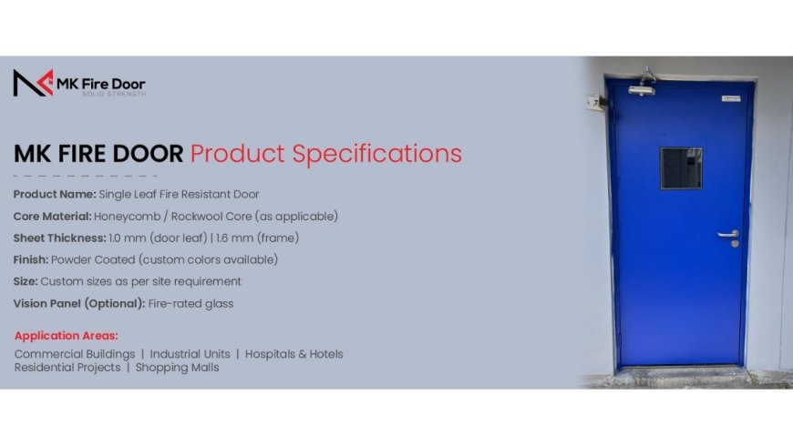 MK Fire Doors Introduces a New Advanced Fire Safety System