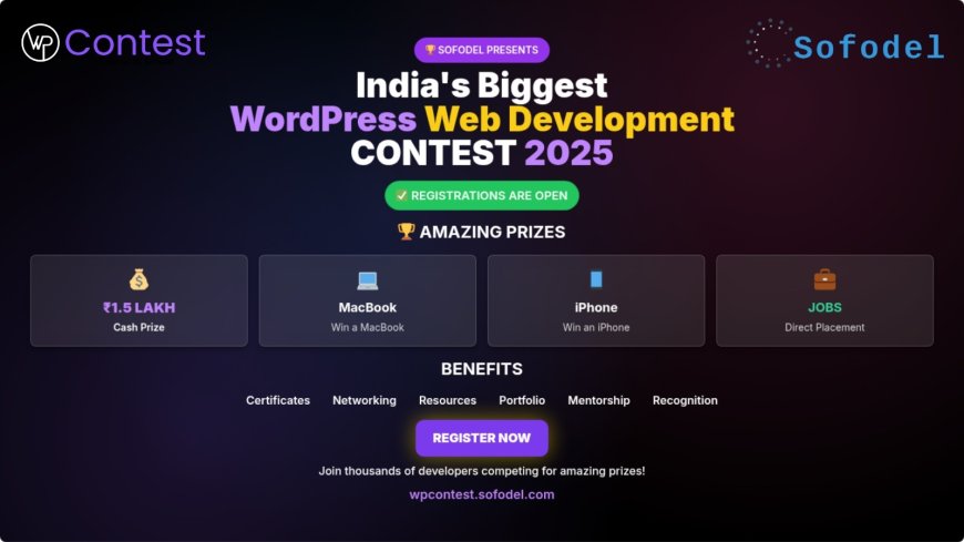 India’s Biggest WordPress Contest 2025 Is Launched: Win ₹1.5 Lakh Cash, MacBook, iPhone and Job Offers!