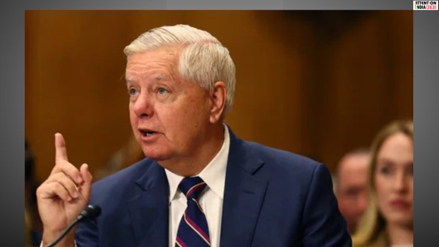 Graham Warns of 100% Tariffs on Russian Oil Buyers; Targets India, China and Brazil