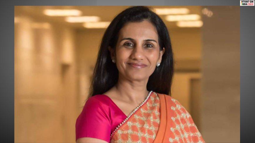 Chanda Kochhar guilty in Videocon Loan Bribery Case; ED seizes 78 Crore  Assets