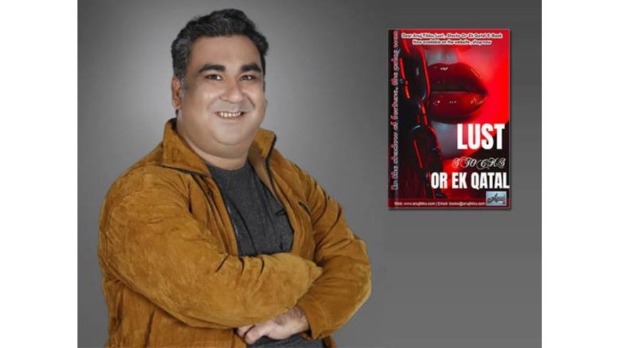 Cult Author Anuj Tikku Launches 61st Book, Lust, Stocks Aur Ek Qatal