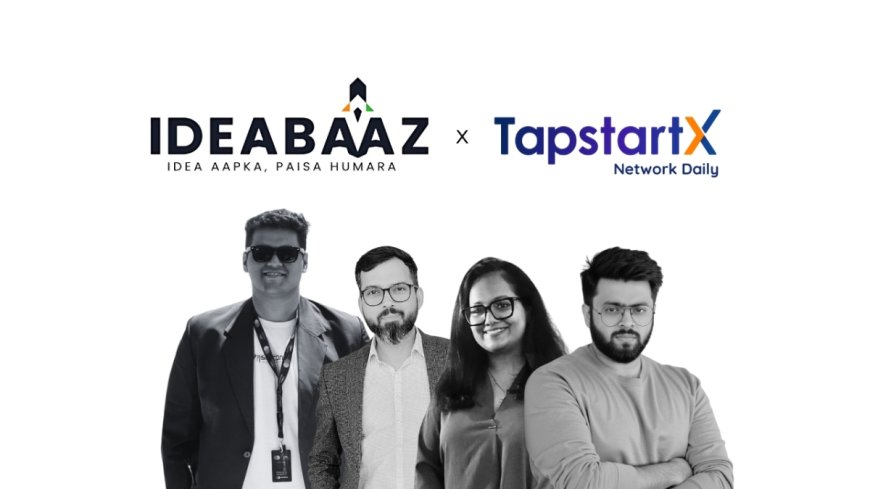 TapstartX Partners with Ideabaaz to Curate High-Impact Startups for India’s Largest Fundraising Reality Show on Z TV