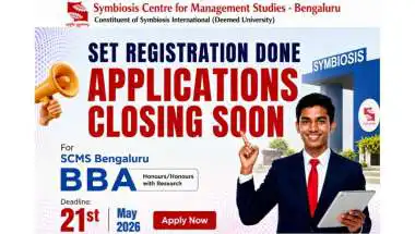 SCMS Bengaluru BBA Admissions 2026: SET Registration Closed on April 15; SCMS Bengaluru BBA Application Deadline May 21, 2026