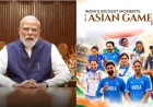 PM Modi to meet Asian Games contingent after 85 medals