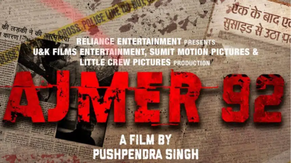 “Ajmer 92: The Untold Story Of 250 Girls, Releasing On July 14.